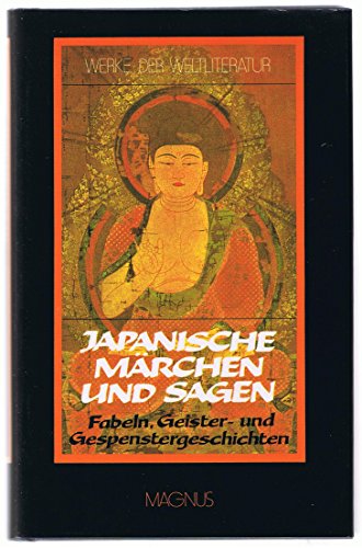 Beispielbild fr Japanische Mrchen, Fabeln, Sagen und Gespenstergeschichten. F. von der Leyen. [Ausgew. u. bearb. von A. Schaefer] zum Verkauf von Antiquariat Buchhandel Daniel Viertel