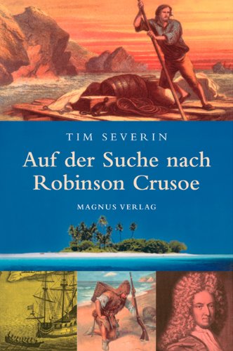 Auf der Suche nach Robinson Crusoe.