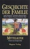 Beispielbild fr Geschichte der Familie. Mittelalter zum Verkauf von medimops