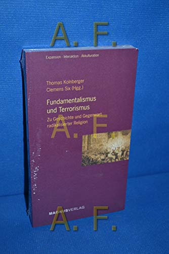 Beispielbild fr Fundamentalismus und Terrorismus. Zur Geschichte und Gegenwart radikalisierter Religion zum Verkauf von medimops