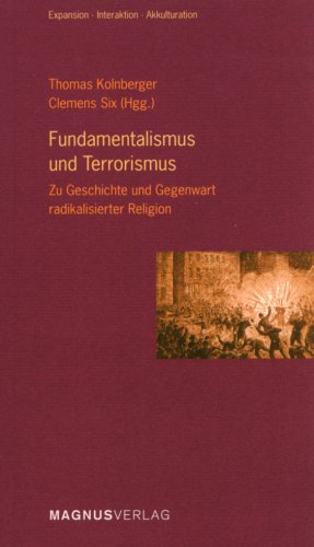 Imagen de archivo de Fundamentalismus und Terrorismus. Zur Geschichte und Gegenwart radikalisierter Religion a la venta por medimops