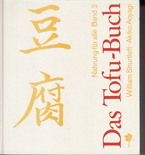Stock image for Das Tofu- Buch for sale by medimops