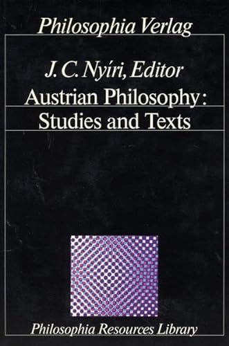 Imagen de archivo de Austrian philosophy: Studies and texts (Philosophia resources library) a la venta por Books From California