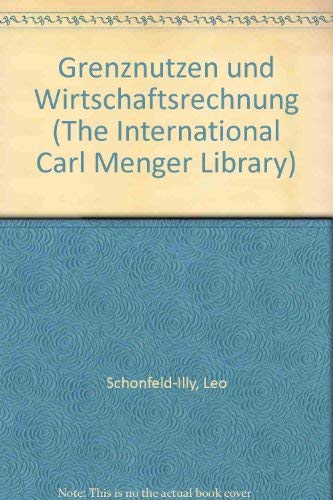 Beispielbild fr Grenznutzen und Wirtschaftsrechnung zum Verkauf von medimops