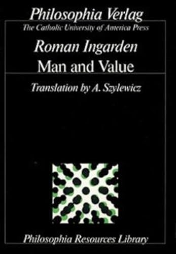 9783884050422: Man and Value (Philosophia resources library)