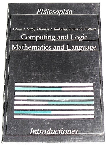 Beispielbild fr Computing and Logic: Mathematics and Language (Introductiones) zum Verkauf von Books From California