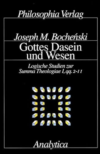 Gottes Dasein und Wesen. Logische Studien zur Summa Theologiae I,qq.2-11