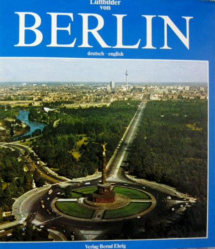 Luftbilder von BERLIN Aerial Photos deutsch/english