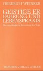 Beispielbild fr Geistige Erfahrung und Lebenspraxis. Die ursprngliche Bedeutung des Yoga zum Verkauf von medimops