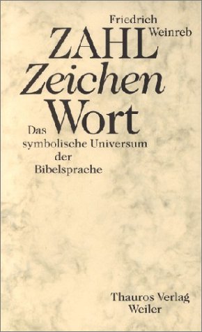 Zahl, Zeichen, Wort. (9783884110317) by Weinreb, Friedrich