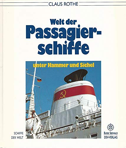 Beispielbild fr Welt der Passagierschiffe unter Hammer und Sichel zum Verkauf von medimops