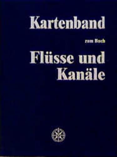 Beispielbild fr Kartenband zum Buch Flsse und Kanle zum Verkauf von Buchstube Tiffany