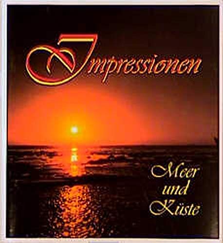 9783884122969: Impressionen: Meer und Kste (Edition die Barque im DSV-Verlag) - Wieland, Peter