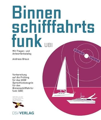 Beispielbild fr Binnenschifffahrtsfunk (UBI): mit Fragen- und Antwortenkatalog zum Verkauf von medimops