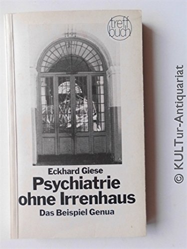 9783884140390: Psychiatrie ohne Irrenhaus. Das Beispiel Genua.