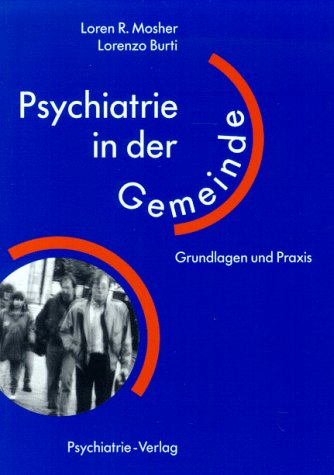 Beispielbild fr Psychiatrie in der Gemeinde. Grundlagen und Praxis zum Verkauf von medimops