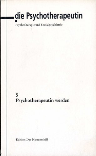 Beispielbild fr Die Psychotherapeutin; Psychotherapie und Sozialpsychiatrie; Heft 5/1996: Thema: Psychotherapeutin werden. zum Verkauf von Versandantiquariat Lenze,  Renate Lenze