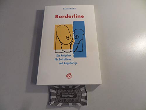 Beispielbild fr Borderline. Ein Ratgeber fr Betroffene und Angehrige zum Verkauf von medimops