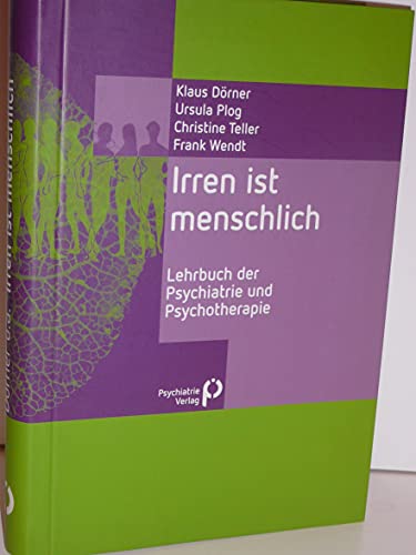 9783884145104: Irren ist menschlich: Lehrbuch der Psychiatrie und Psychotherapie
