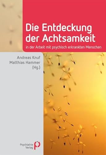 Beispielbild fr Die Entdeckung der Achtsamkeit -Language: german zum Verkauf von GreatBookPrices