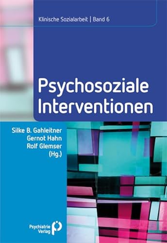 Stock image for Psychosoziale Interventionen: Klinische Sozialarbeit Band 6 for sale by medimops