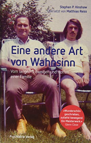 Stock image for Eine andere Art von Wahnsinn: Vom langen Schweigen und Hoffen einer Familie for sale by medimops