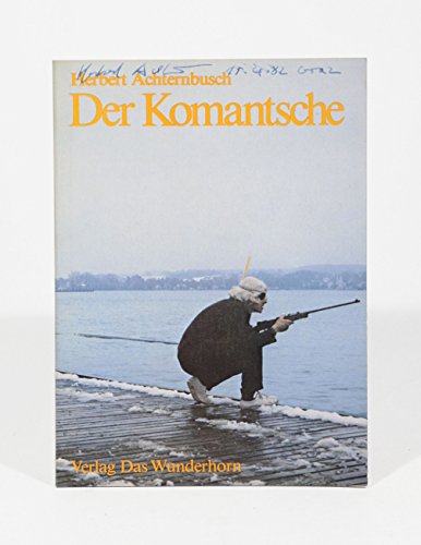 Der Komantsche - Herbert Achternbusch