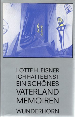 Beispielbild fr Ich hatte einst ein schnes Vaterland: Memoiren und Dokumente zum Verkauf von medimops