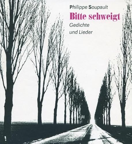 Bitte schweigt. Gedichte und Lieder 1917-1986.