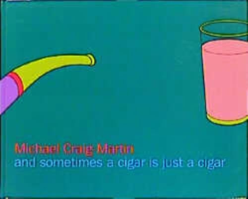 Michael Craig-Martin: And sometimes a cigar is just a cigar (9783884231524) by Michael Craig-Martin