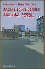 Beispielbild fr Anders schreibendes Amerika. Eine Anthologie der Literatur aus Quebec 1945 - 2000 zum Verkauf von medimops