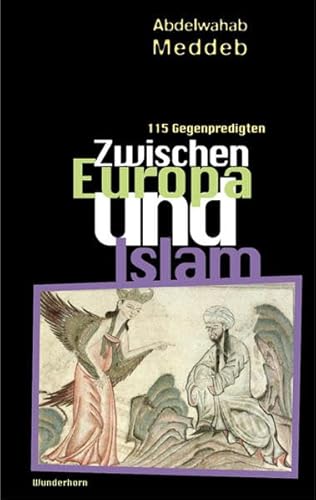 Stock image for Zwischen Europa und Islam: 115 Gegenpredigten for sale by medimops