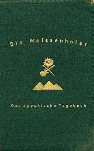 Imagen de archivo de Die Weissenhofer: Das gyptische Tagebuch: Katalog a la venta por medimops