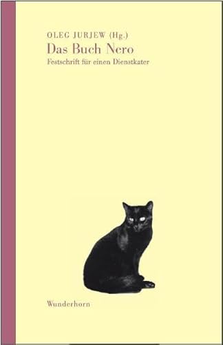 Stock image for Das Buch Nero: Festschrift fr einen Dienstkater for sale by medimops