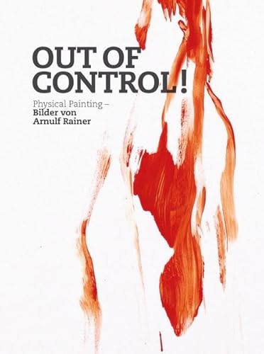 Out of Control (9783884233986) by Rainer, Arnulf