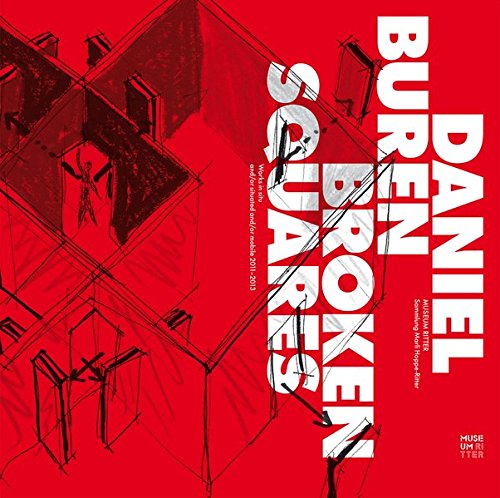 Daniel Buren: Broken Squares - Daniel Buren