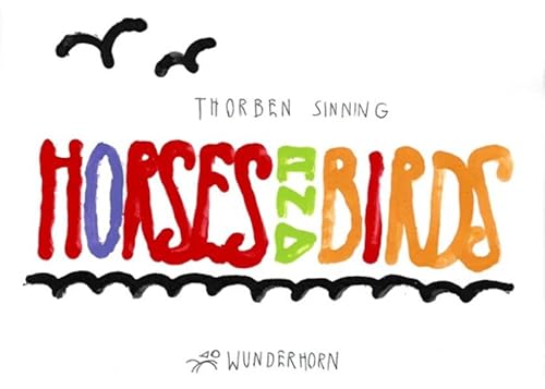 Horses and Birds : Fotografien - Thorben Sinning