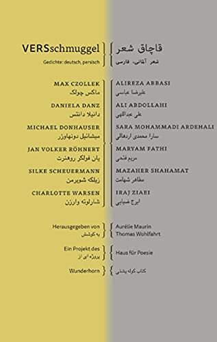 Stock image for VERSschmuggel: Poesie aus dem Iran und Deutschland for sale by Buchmarie