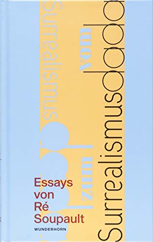 9783884236024: Vom Dadaismus zum Surrealismus: Zwei Essays