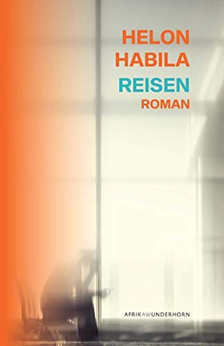 Stock image for Reisen: Roman (AfrikAWunderhorn) for sale by medimops