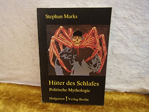 Stock image for Hter des Schlafes - Politische Mythologie for sale by PRIMOBUCH