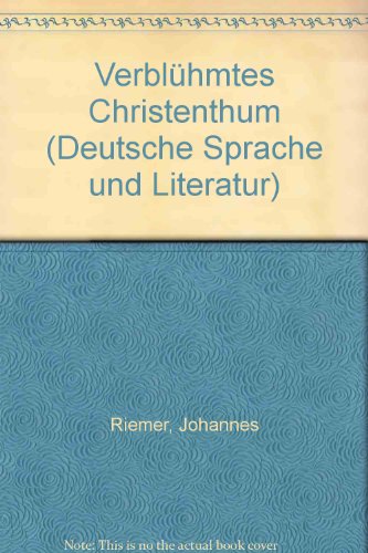 Stock image for Verblhmtes Christentum. (= Deutsche Sprache und Literatur, Bd. 3). for sale by ralfs-buecherkiste