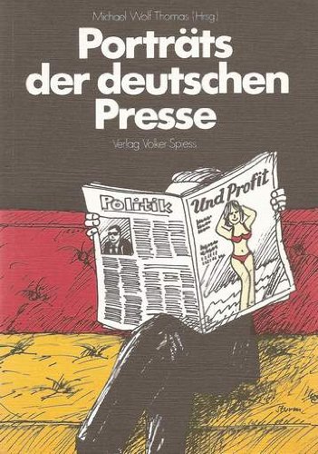 Beispielbild fr Portrts der deutschen Presse zum Verkauf von PRIMOBUCH