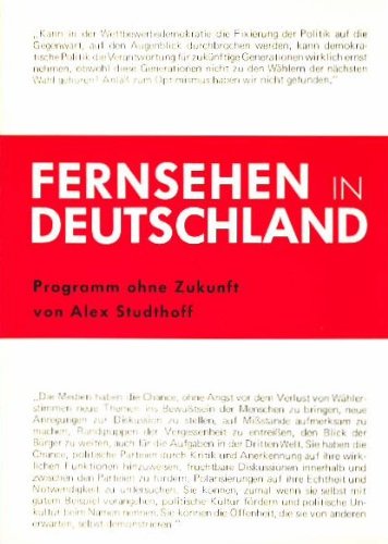 Immagine dell'editore per Fernsehen in Deutschland. Programm ohne Zukunft. venduto da Buchpark