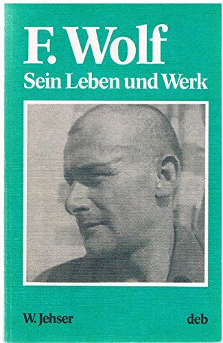 9783884361191: Friedrich Wolf: Leben und Werk