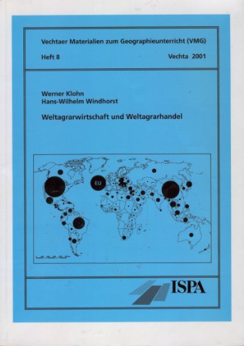 9783884411735: Weltagrarwirtschaft und Weltagrarhandel (Livre en allemand)