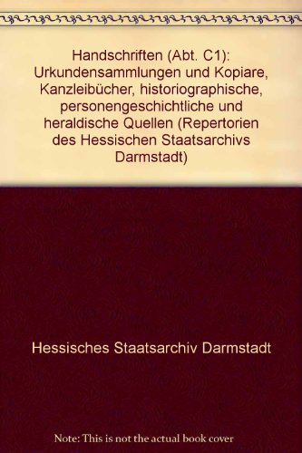 Handschriften (Abt. C1). - BATTENBERG, Friedrich (Hrsg.).