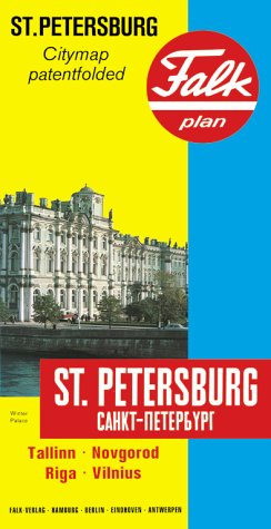 Stock image for St. Petersburg, citymap patentfolded: St. Petersburg, Tallinn, Novgorod, Riga, Vilnius = [Sankt-Peterburg] (Falk Plan) for sale by HPB-Ruby