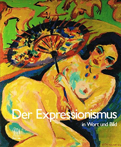 Stock image for Der Expressionismus in Wort und Bild. for sale by Dieter Eckert