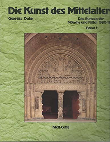 9783884470718: Das Europa der Mnche und Ritter (980-1140), Bd 1
